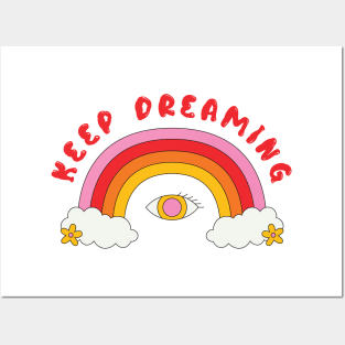 Keep Dreaming Rainbow Posters and Art